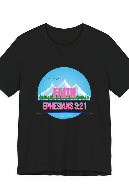 Faith Mountains T-Shirt — Ephesians 3:21 Christian Inspirational Tee