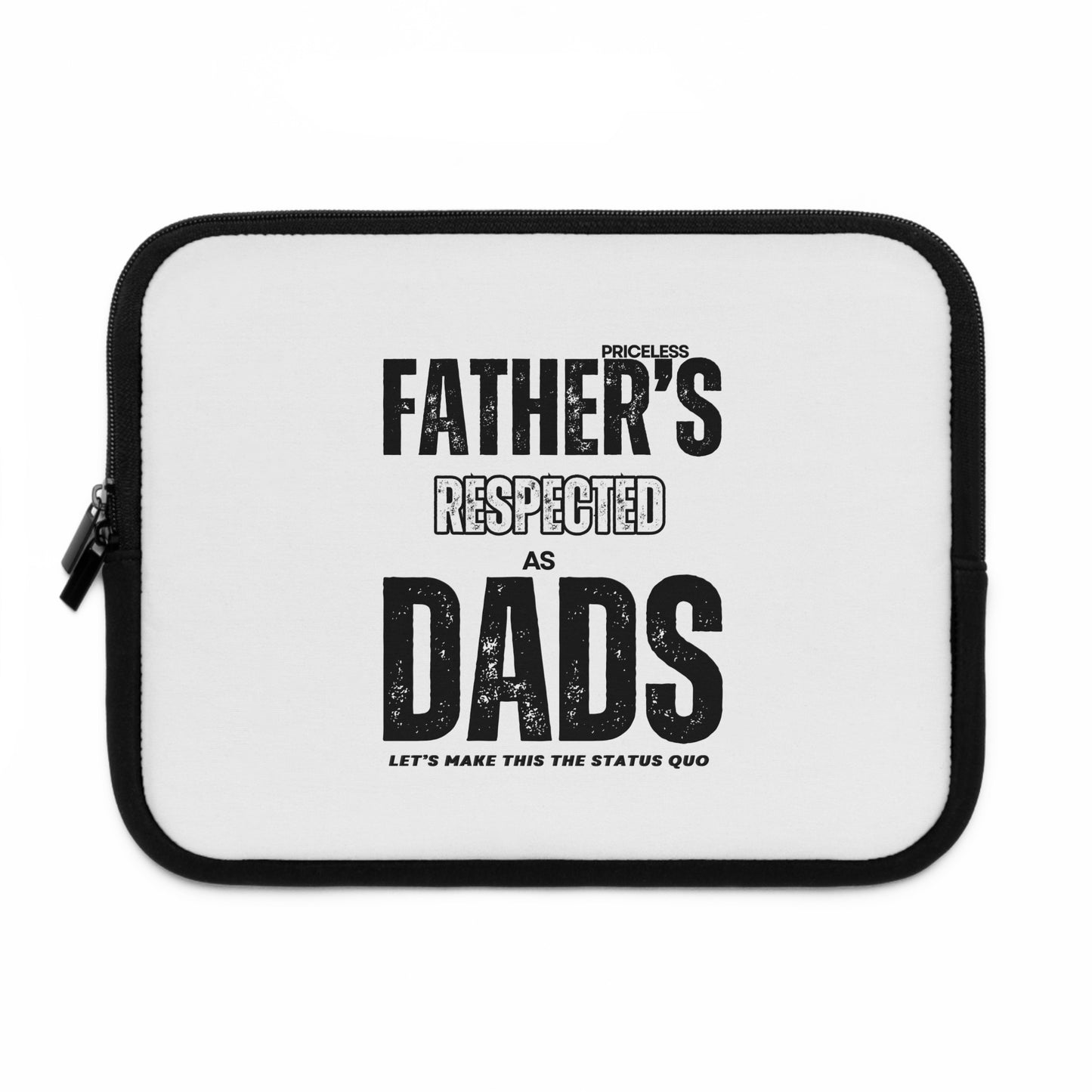 Father's Day Laptop Sleeve - 'Respected as Dads'