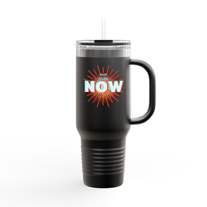 Motivational Insulated Travel Mug - 40oz - ‘Over Now’ Design