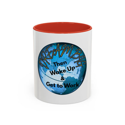 Inspirational Dream Big Coffee Mug - 11oz & 15oz