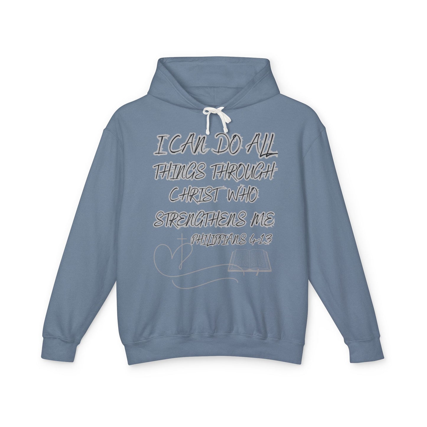 Scriptural Hoodie — "I Can Do All Things Through Christ" Philippians 4:13 Christian Pullover