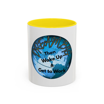 Inspirational Dream Big Coffee Mug - 11oz & 15oz