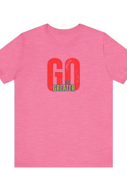 Motivational Unisex Garment-Dyed T-Shirt - 'GO Get Greater'