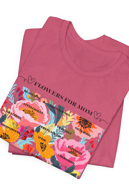 Floral Design Unisex T-Shirt for Moms - "The Smell is Amazing!"