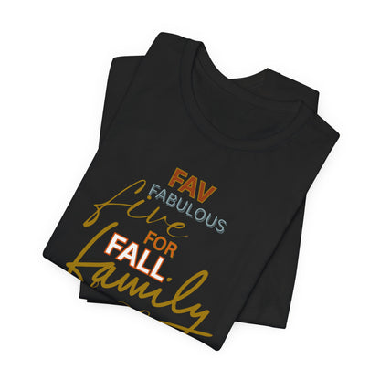 Fall Family Tee - Unisex Jersey