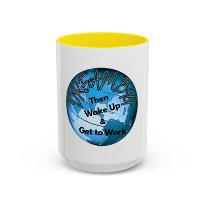 Inspirational Dream Big Coffee Mug - 11oz & 15oz