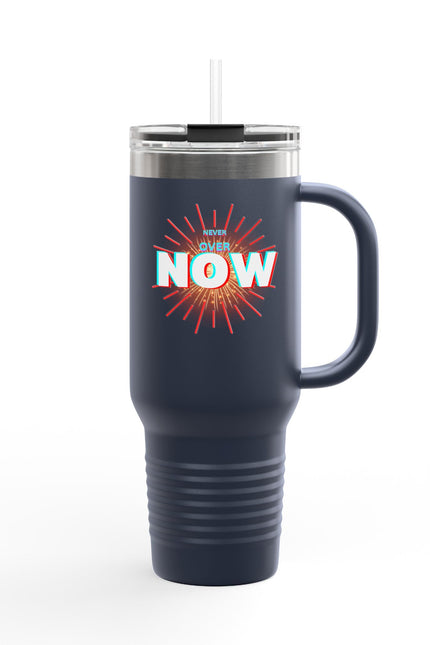 Motivational Insulated Travel Mug - 40oz - ‘Over Now’ Design