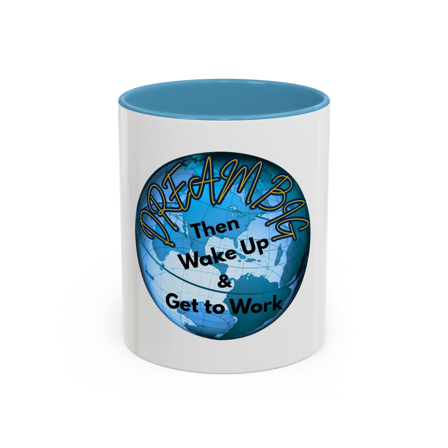 Inspirational Dream Big Coffee Mug - 11oz & 15oz