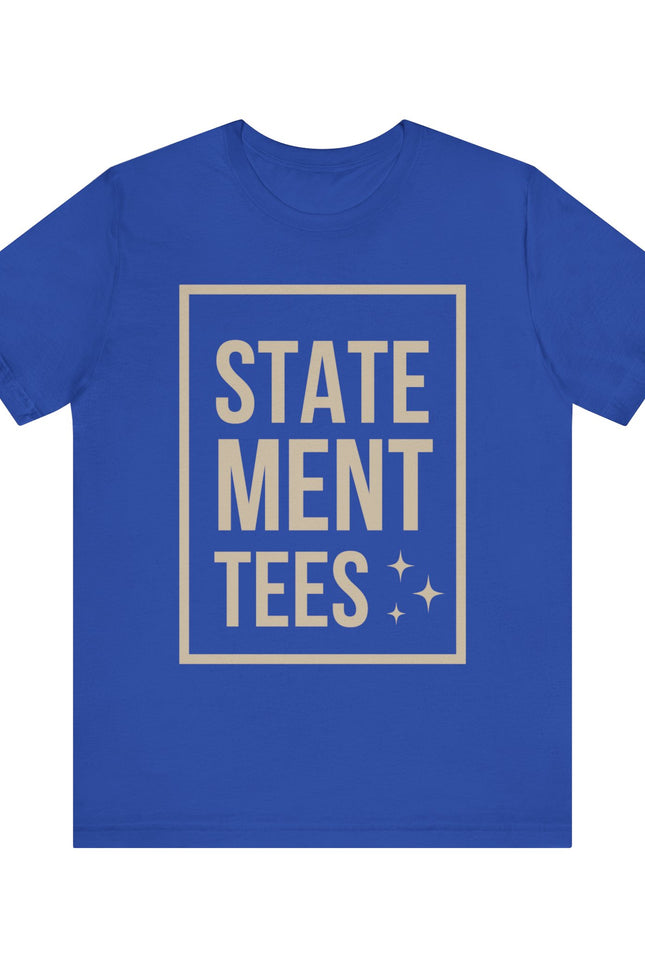 Chic Statement Tee - Casual Wear, Gift for Friends, Fashion Statement, Everyday Comfort, Cool Graphic Tee