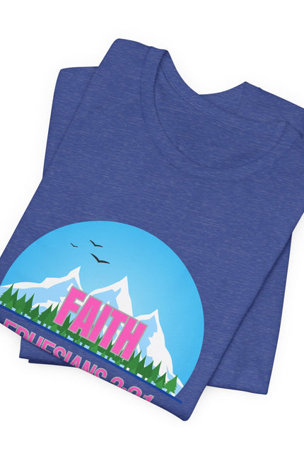 Faith Mountains T-Shirt — Ephesians 3:21 Christian Inspirational Tee