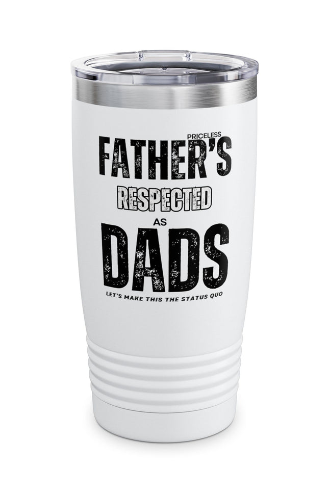 Father's Respected Dads Tumbler - 20oz Insulated Travel Mug