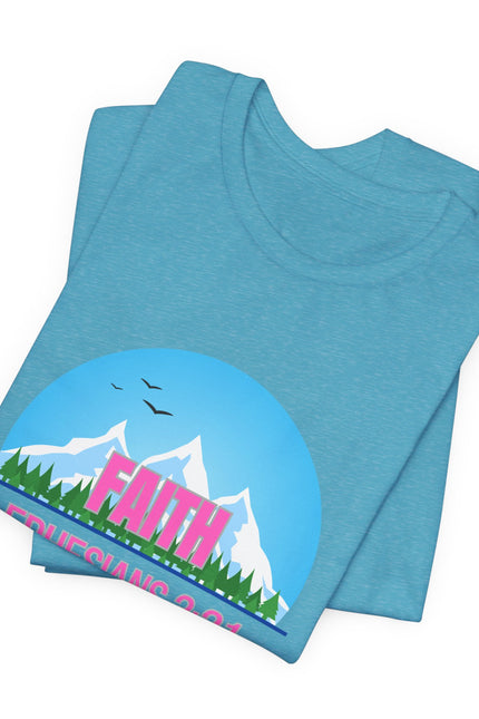 Faith Mountains T-Shirt — Ephesians 3:21 Christian Inspirational Tee