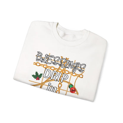Crewneck Sweatshirt — "Blessings Drip in Season" Holiday Graphic