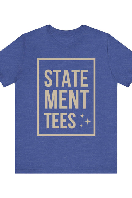 Chic Statement Tee - Casual Wear, Gift for Friends, Fashion Statement, Everyday Comfort, Cool Graphic Tee