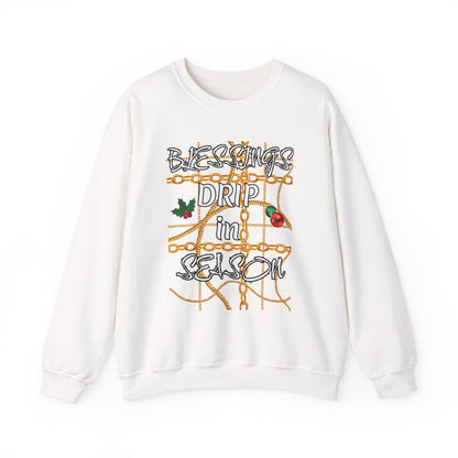 Crewneck Sweatshirt — "Blessings Drip in Season" Holiday Graphic