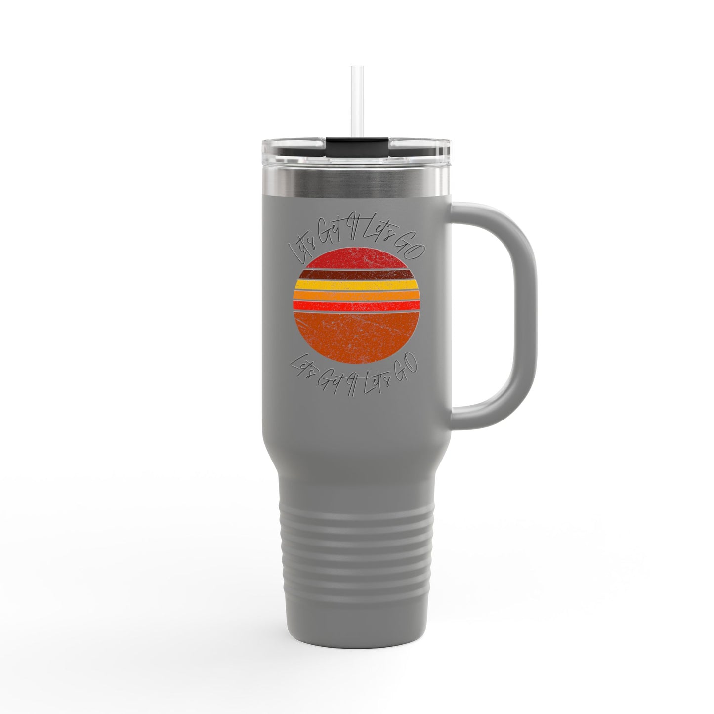 Insulated Travel Mug - Let Go & Live Life - 40oz